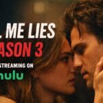 Tell Me Lies Season 3 featured image showing Lucy and Stephen in an intense close-up moment, highlighting the drama streaming on Hulu.