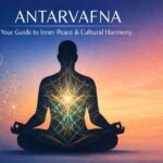 “Serene modern illustration of a meditating human silhouette centered against a twilight-to-peach gradient background. Inside the silhouette, glowing golden and soft turquoise threads form an intricate inner weaving pattern symbolizing self-reflection. Semi-transparent cultural symbols and mandala-like motifs float on the left, representing cultural harmony. Clean, minimalist design with the title ‘ANTARVAFNA: Your Guide to Inner Peace & Cultural Harmony’ displayed prominently at the top.”