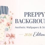 “Preppy background aesthetic banner featuring pink gingham, navy stripes, floral patterns, gold accents, and elegant typography for preppy backgrounds 2026.”